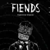 Fiends - Nervous Wreck